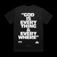 God Is Everything (Black Shortsleeve Shirt)
