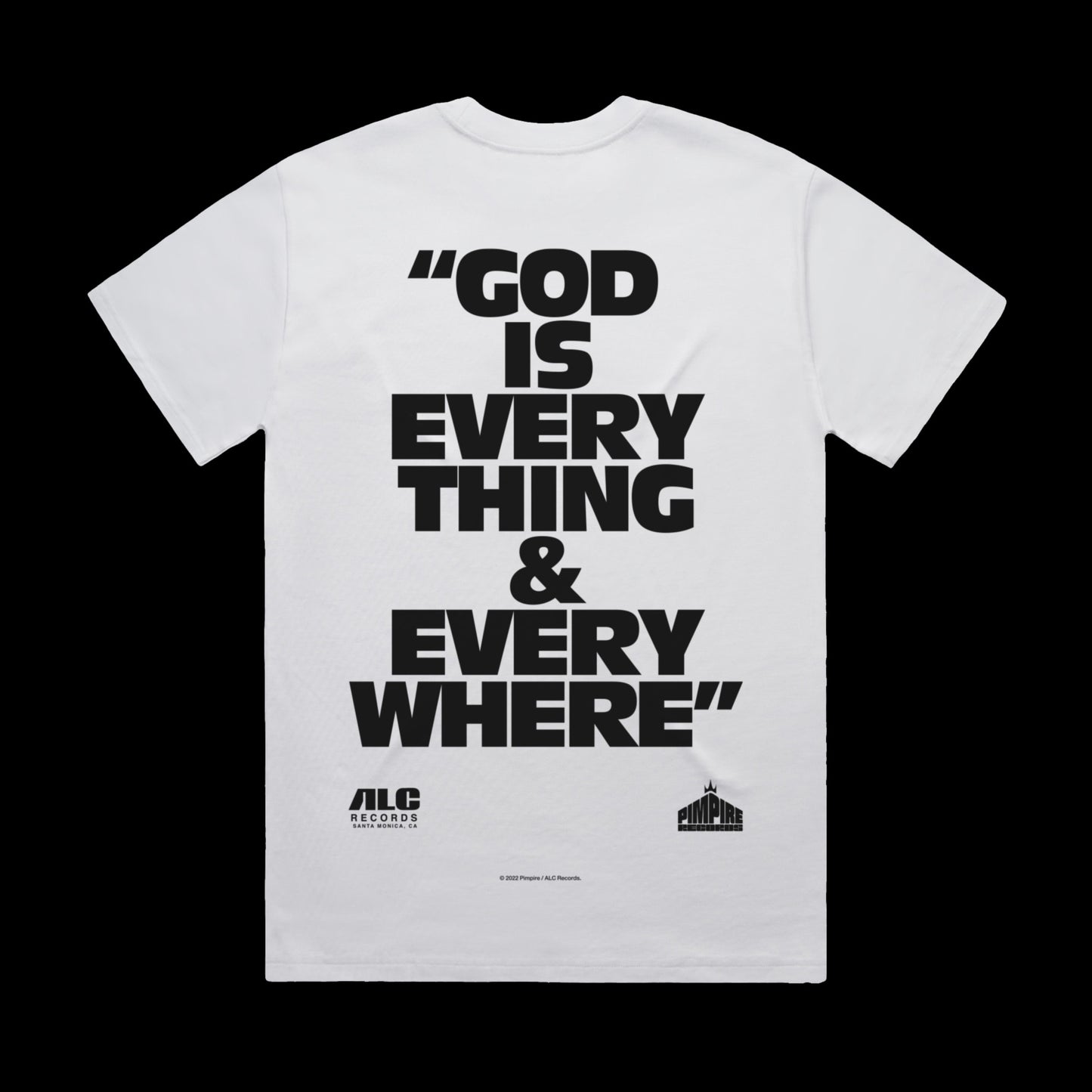 God Is Everything (White Shortsleeve Shirt)
